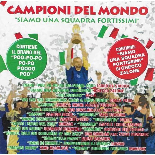 Campiono Del Mondo - "Siamo Una Squadrafortissimi"