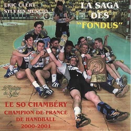 La Saga Des "Fondus