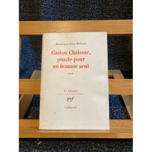 Allan Michaud Gaston Chaissac Puzzle Pour Un Homme Seul Gallimard 1974 Dédicacé