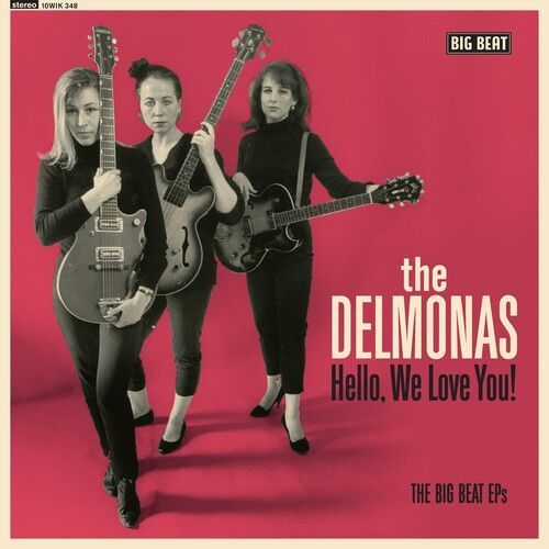 Delmonas - Hello, We Love You! The Big Beat Eps (10-Inch Vinyl) [Vinyl Lp] 10", Uk - Import
