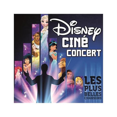 Disney Ciné Concert Les Plus Belles Chansons - Cd Album