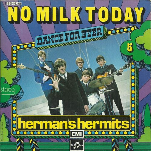 Herman's Hermits Herman S : No Milk Today 2'48 / My Reservation's Been Confirmed 2'43 (Dance For Ever Vol. 5)