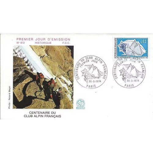 France1974, Belle Enveloppe 1er Jour Fdc 872, Timbre Yvert 1788, Centenaire Du Club Alpin Français, Avec Photo De Cordée Alpine, Cachet De Paris. -