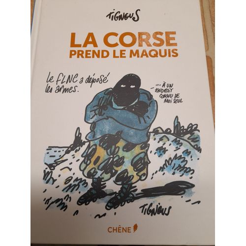 La Corse Prend Le Maquis