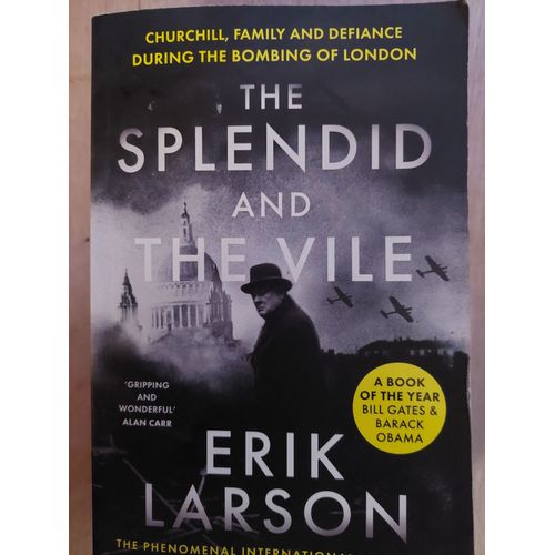 The Splendid And The Vile