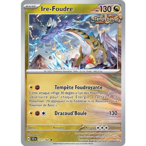 Carte Pokémon - Ire-Foudre - 111/142 - Holo-Rare - Ev7 Couronne Stellaire