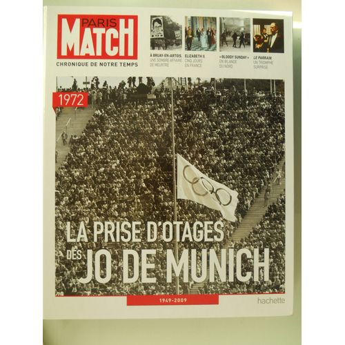 Paris Match Chroniques De Notre Temps 1972 : La Prise D'otages Des Jo De Munich
