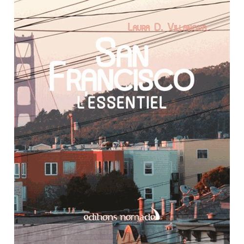 San Francisco - L'essentiel