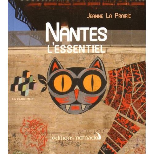 Nantes - L'essentiel