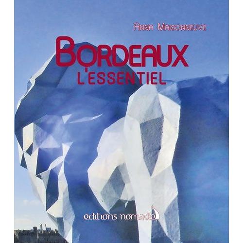 Bordeaux - L'essentiel (1 Plan Détachable)