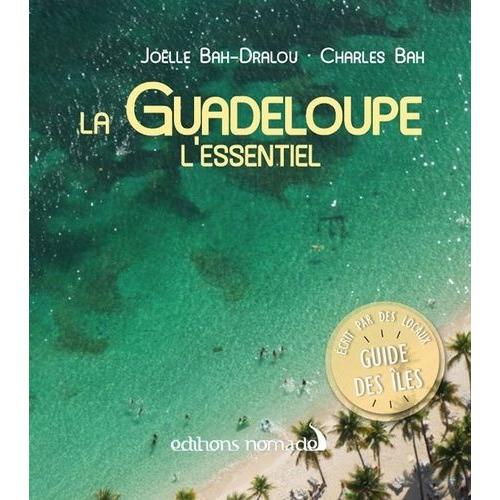 La Guadeloupe - L'essentiel (1 Plan Détachable)