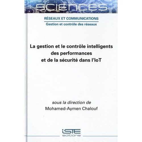 La Gestion Et Le Contrôle Intelligents Des Performances Et De La Sécurité Dans L'iot