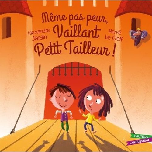 Même Pas Peur, Vaillant Petit Tailleur