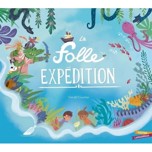 La Folle Expédition