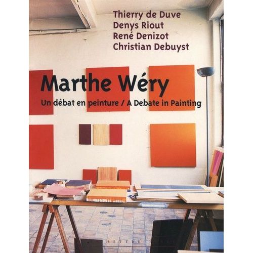 Marthe Wéry - Un Débat En Peinture, Édition Bilingue Français-Anglais