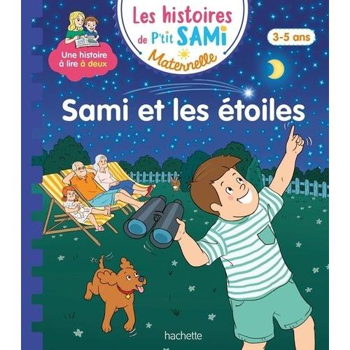 Les Histoires De P'tit Sami Maternelle - Sami Et Les Étoiles