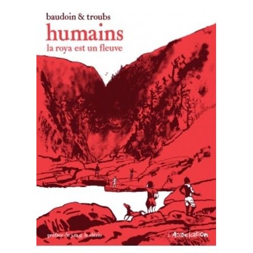 Humains - La Roya Est Un Fleuve