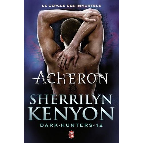 Le Cercle Des Immortels Tome 12 - Acheron