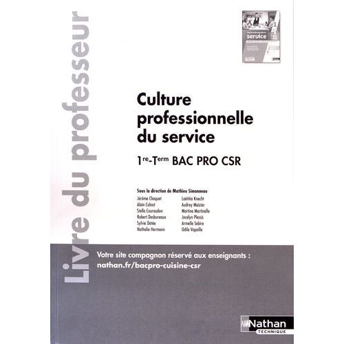 Culture Professionnelle Du Service 1re/Tle Bac Pro Csr - Livre Du Professeur