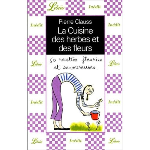 La Cuisine Des Herbes Et Des Fleurs