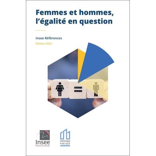 Femmes Et Hommes, L'égalité En Question - Edition 2022