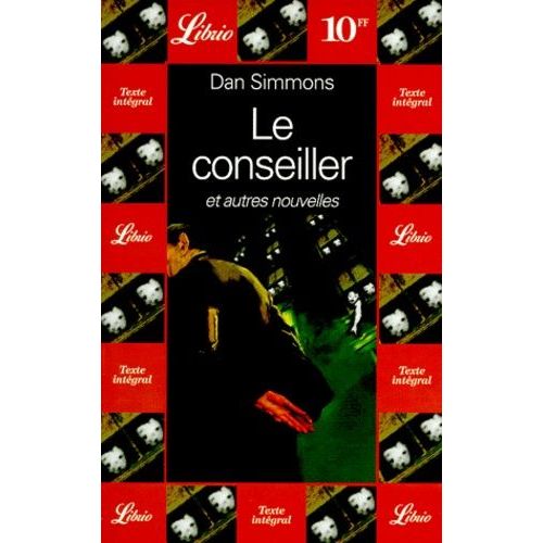 Le Conseiller - Et Autres Nouvelles