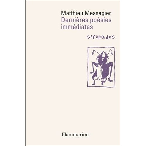 Dernières Poésies Immédiates - Sérénades