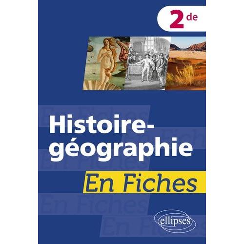 Histoire-Géographie En Fiches 2de