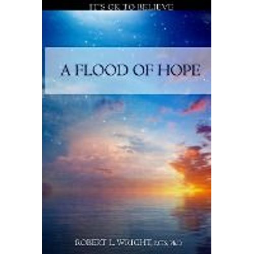 A Flood Of Hope