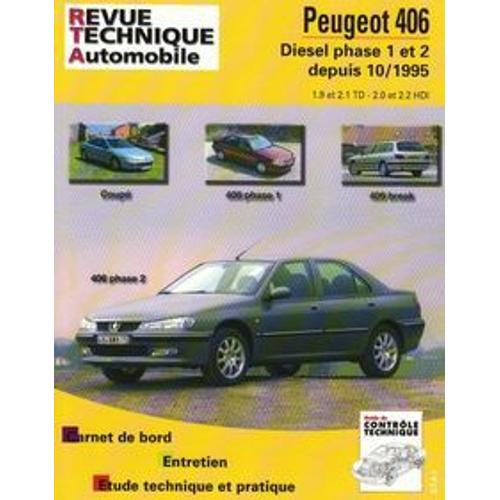 Revue Technique Automobile Peugeot 406 Diesel Phase 1 Et 2