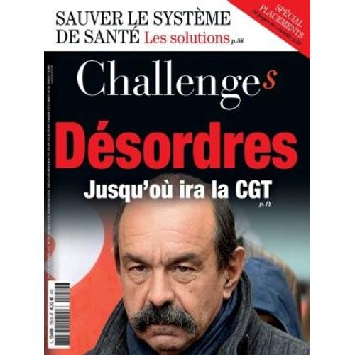 Challenges N°759 : Désordres, Jusqu'où Ira La Cgt