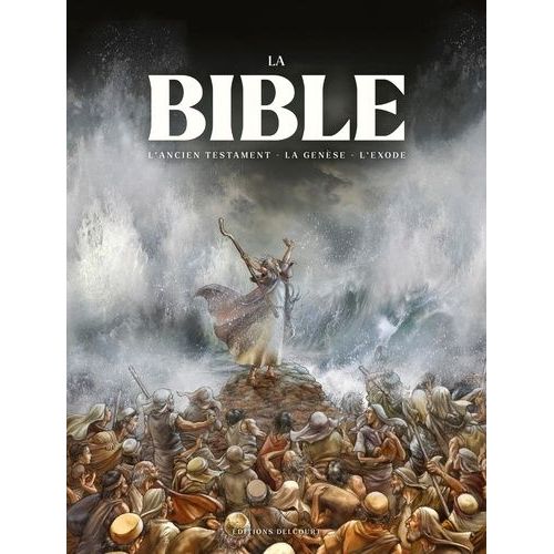 La Bible - L'ancien Testament - La Genèse - L'exode