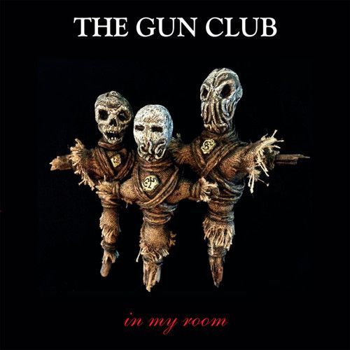 The Gun Club - In My Room [Vinyl Lp]