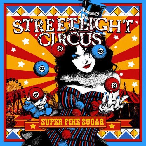 Streetlight Circus - Super Fine Sugar [Compact Discs]