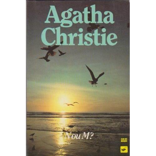 Agatha Christie 6 N Ou M ? 1940 Tommy Et Tuppence Beresford Masque 32 - 252 Pages 1983