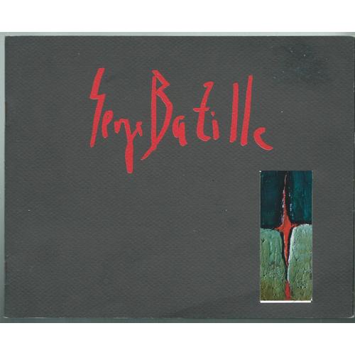Catalogue De L'exposition Serge Bazille - - Saint-Adresse, 1992