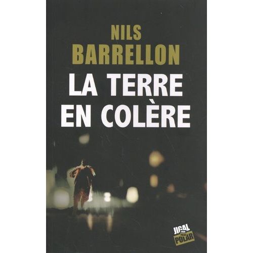 La Terre En Colère