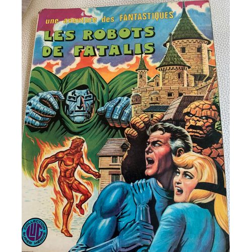 Aventure Des Fantastiques N° 11 - Les Robots De Fatalis - Lug Éditeur (Jack Birby - 1976)