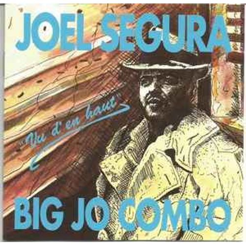 Joel Segura - Vu D'en Haut