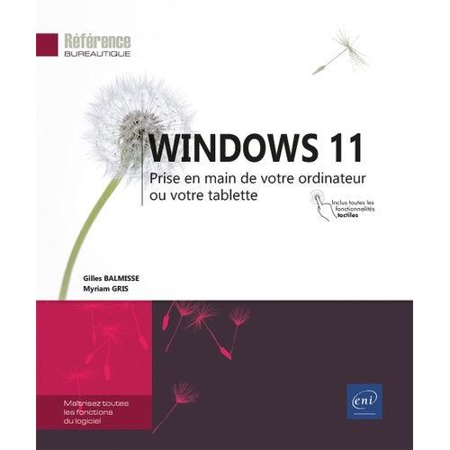 Windows 11 - Prise En Main De Votre Ordinateur Ou Votre Tablette