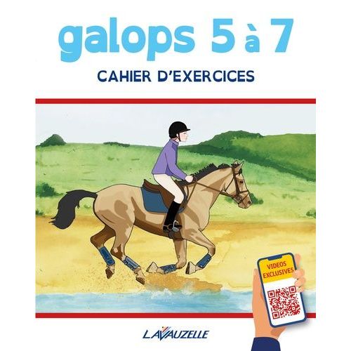 Galops 5 À 7 - Cahier D'exercices