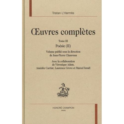 Oeuvres Complètes - Tome 3, Poésie (Ii)