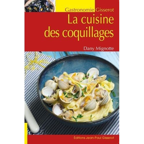 La Cuisine Des Coquillages