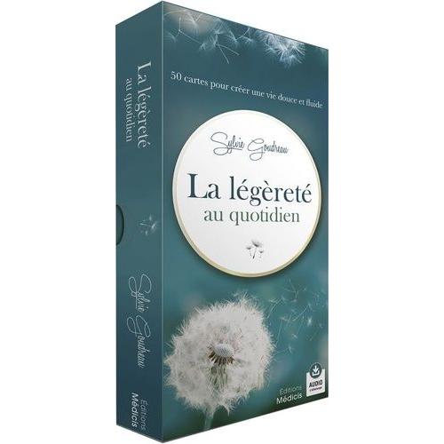 La Légèreté Au Quotidien - 50 Cartes Pour Créer Une Vie Douce Et Fluide