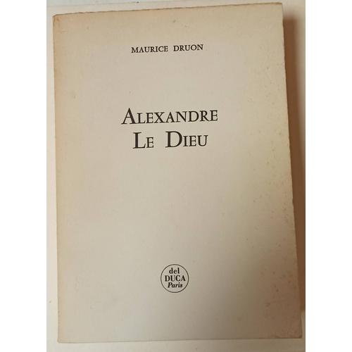 Alexandre Le Dieu, Maurice Druon 