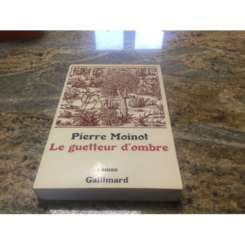 Le Guetteur De L’Ombre Pierre Moinot