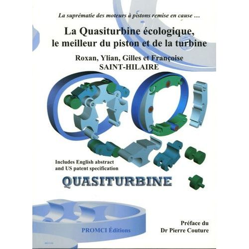 La Quasiturbine Écologique, Le Meilleur Du Piston Et De La Turbine
