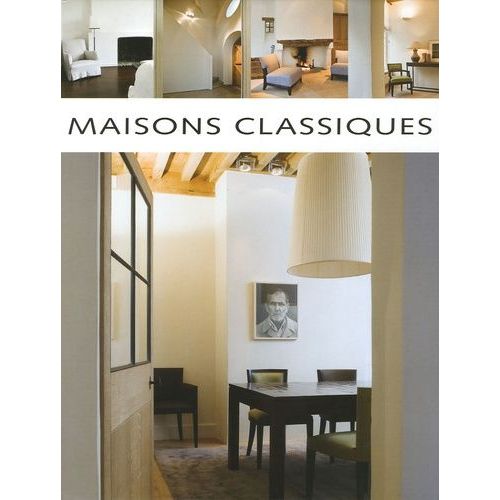 Maisons Classiques