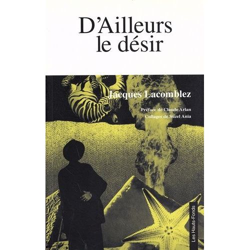 D'ailleurs Le Désir