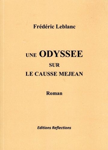 Une Odyssée Sur Le Causse Méjean